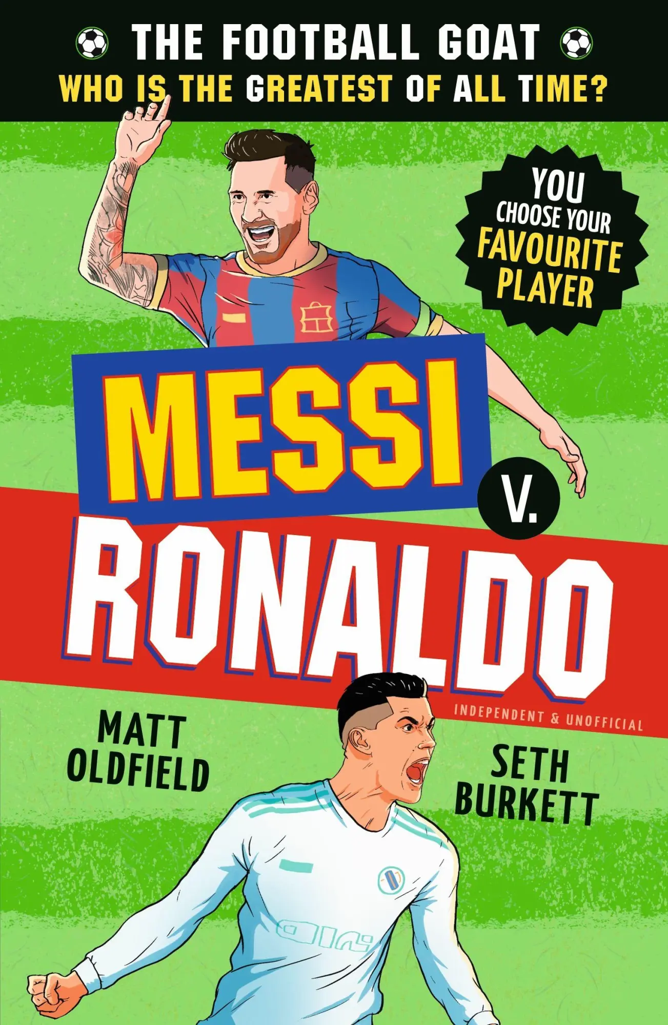 Cover: 9781529521023 | Football GOAT: Messi v. Ronaldo | Matt Oldfield (u. a.) | Taschenbuch