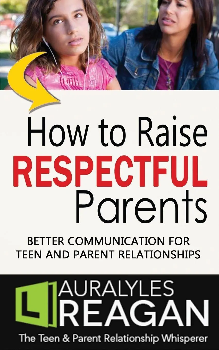 Cover: 9781945181023 | How to Raise Respectful Parents | Laura Lyles Reagan | Taschenbuch