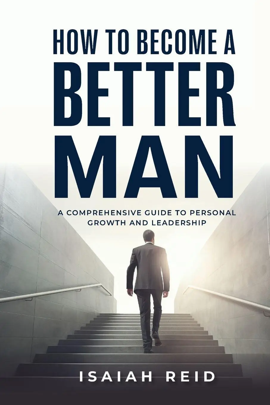Cover: 9781968571023 | How To Become A Better Man | Isaiah Reid | Taschenbuch | Englisch