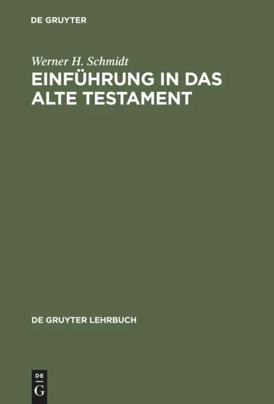 Cover: 9783110141023 | Einführung in das Alte Testament | Werner H. Schmidt | Buch | X | 1995