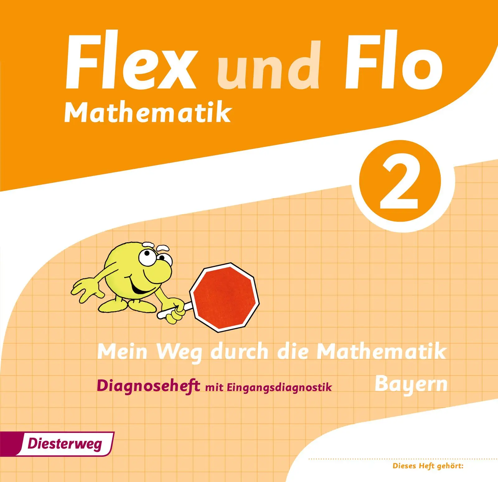 Cover: 9783425131023 | Flex und Flo 2. Diagnoseheft. Bayern | Ausgabe 2014 | Carina Eiswirth