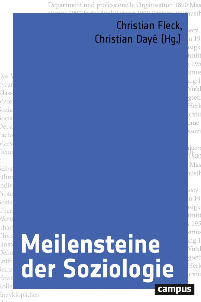 Cover: 9783593511023 | Meilensteine der Soziologie | Christian Fleck (u. a.) | Buch | 678 S.