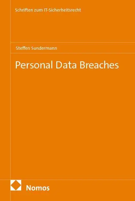 Cover: 9783756031023 | Personal Data Breaches | Steffen Sundermann | Taschenbuch | 387 S.