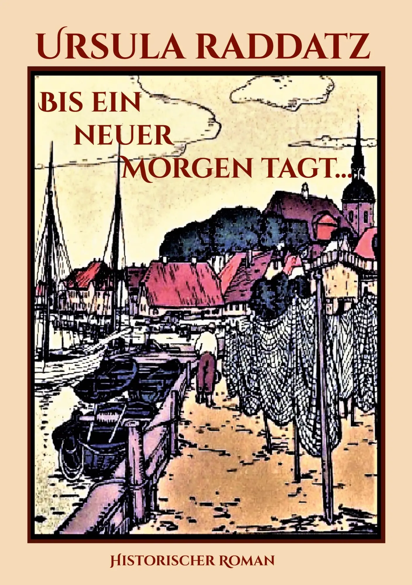 Cover: 9783756891023 | Bis ein neuer Morgen tagt... | Ursula Raddatz | Taschenbuch | 300 S.
