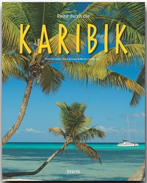 Cover: 9783800341023 | Reise durch die Karibik | Lambrecht | Buch | 136 S. | Deutsch | 2010