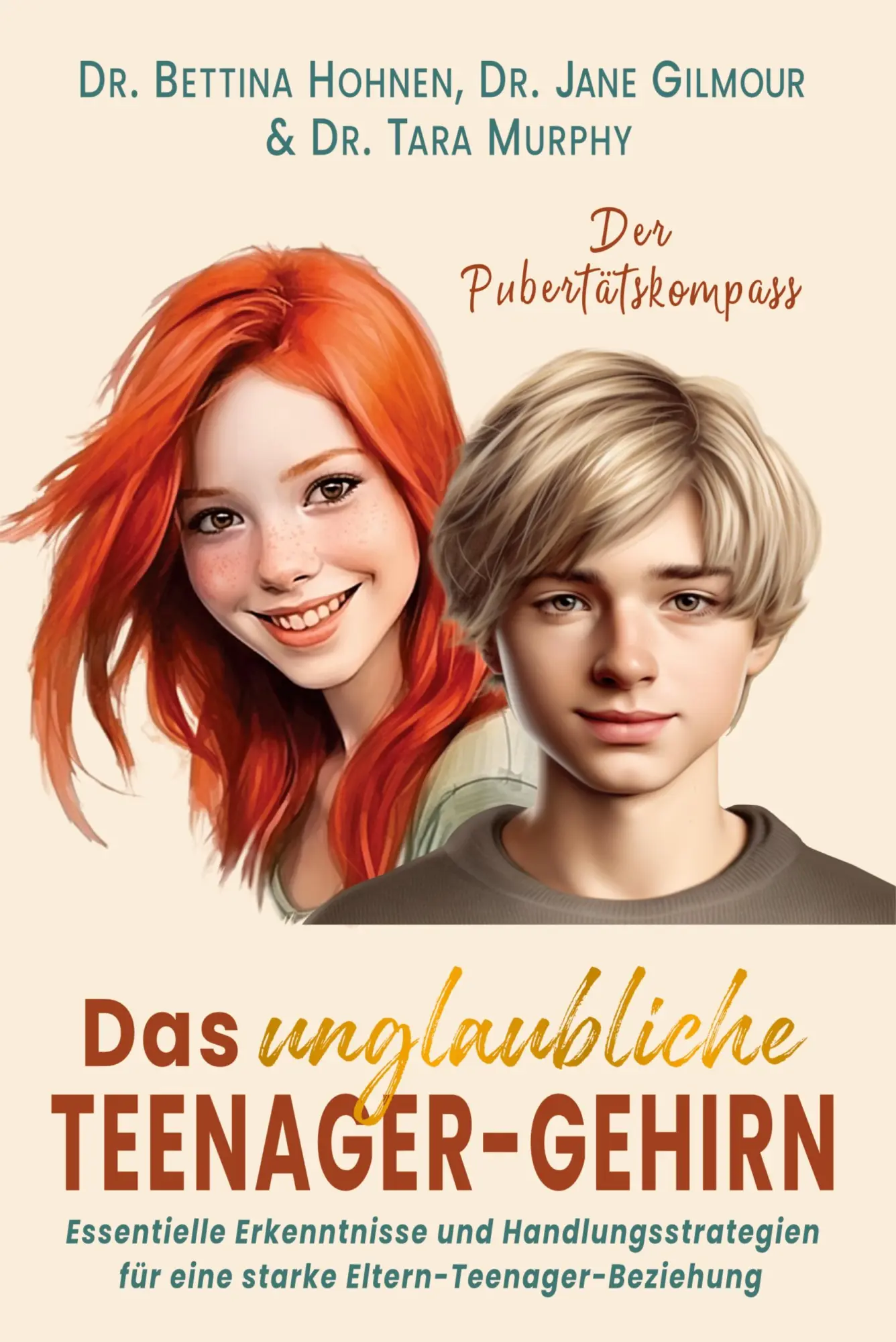 Cover: 9783986571023 | Das unglaubliche TEENAGER-GEHIRN | Bettina Hohnen | Buch | 424 S.