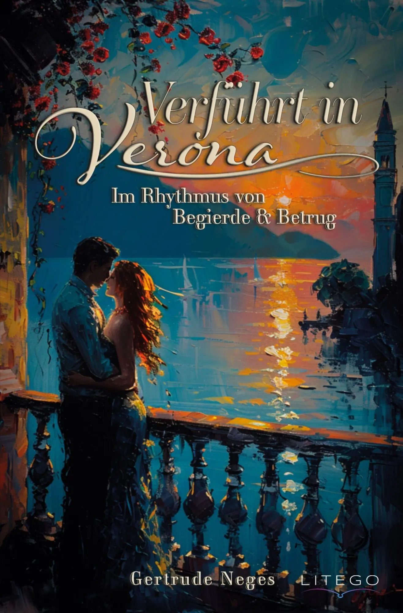 Cover: 9783991591023 | Verführt in Verona | Im Rhythmus von Begierde &amp; Betrug | Neges | Buch