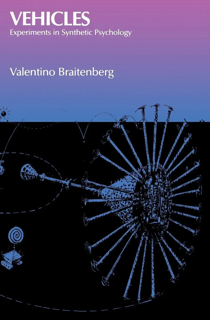 Cover: 9780262521123 | Vehicles | Experiments in Synthetic Psychology | Valentino Braitenberg