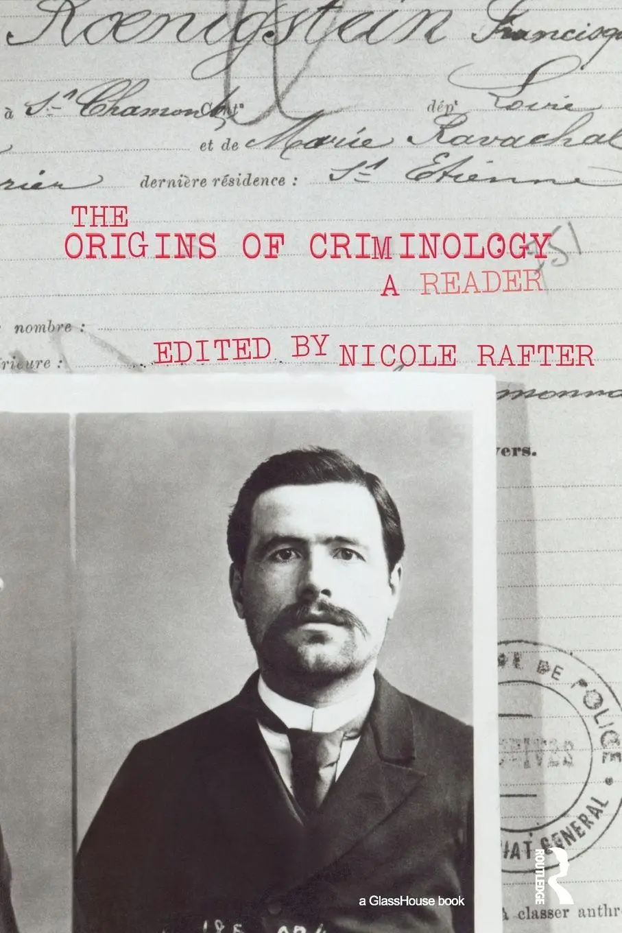 Cover: 9780415451123 | The Origins of Criminology | A Reader | Nicole H. Rafter | Taschenbuch