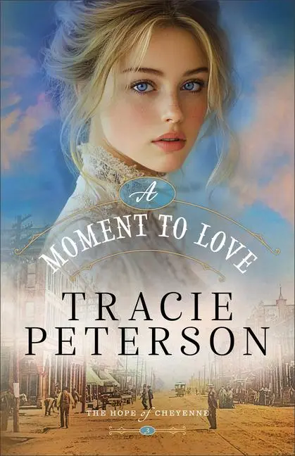 Cover: 9780764241123 | A Moment to Love | Tracie Peterson | Taschenbuch | Englisch | 2025