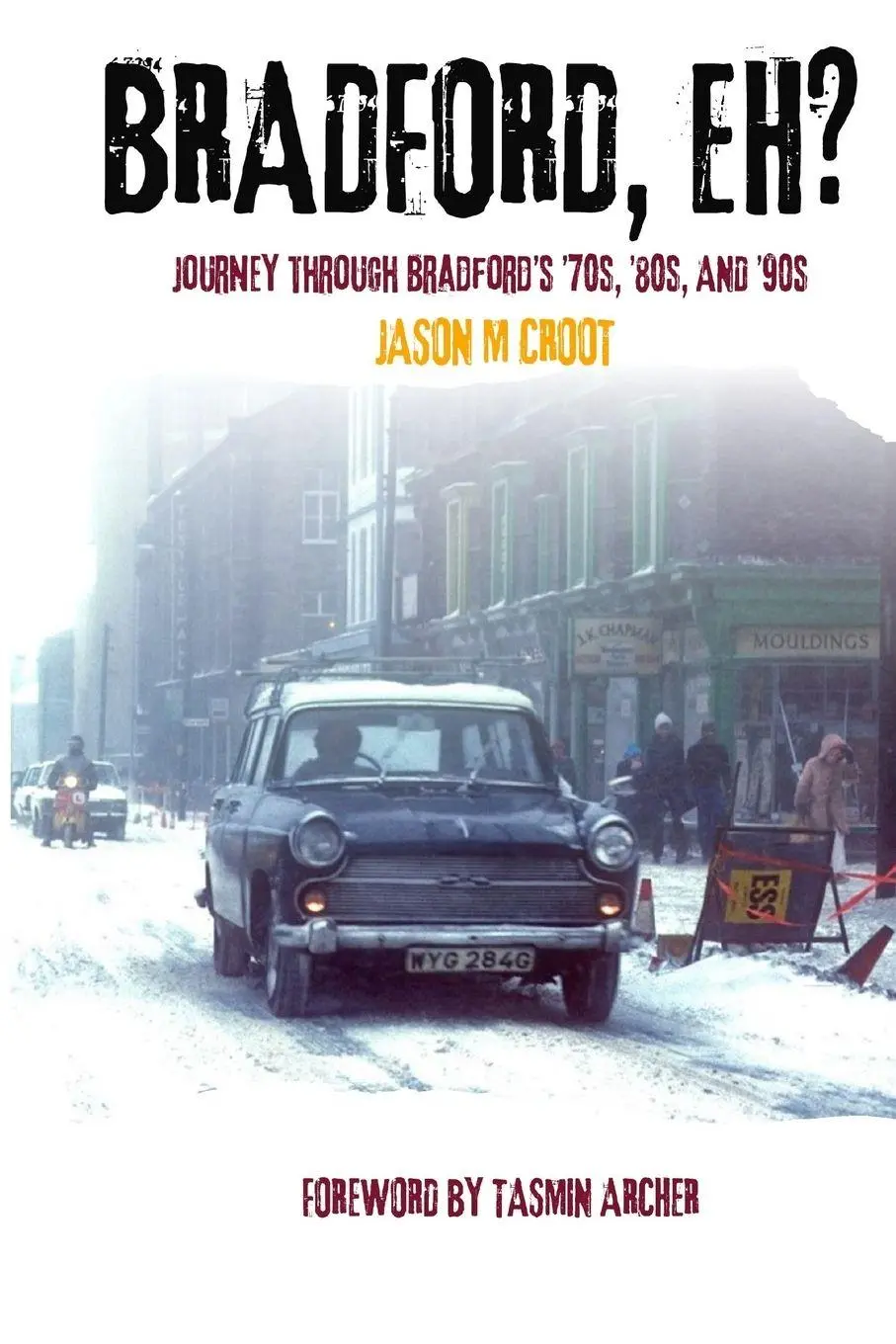 Cover: 9781068791123 | BRADFORD, EH? | Jason M Croot | Taschenbuch | Englisch | 2025