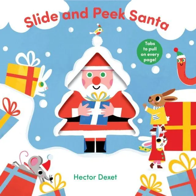 Cover: 9781836271123 | Slide and Peek Santa | A Push-And-Pull Christmas Book | Hector Dexet
