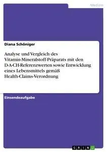 Cover: 9783668911123 | Analyse und Vergleich des Vitamin-Mineralstoff-Präparats mit den...