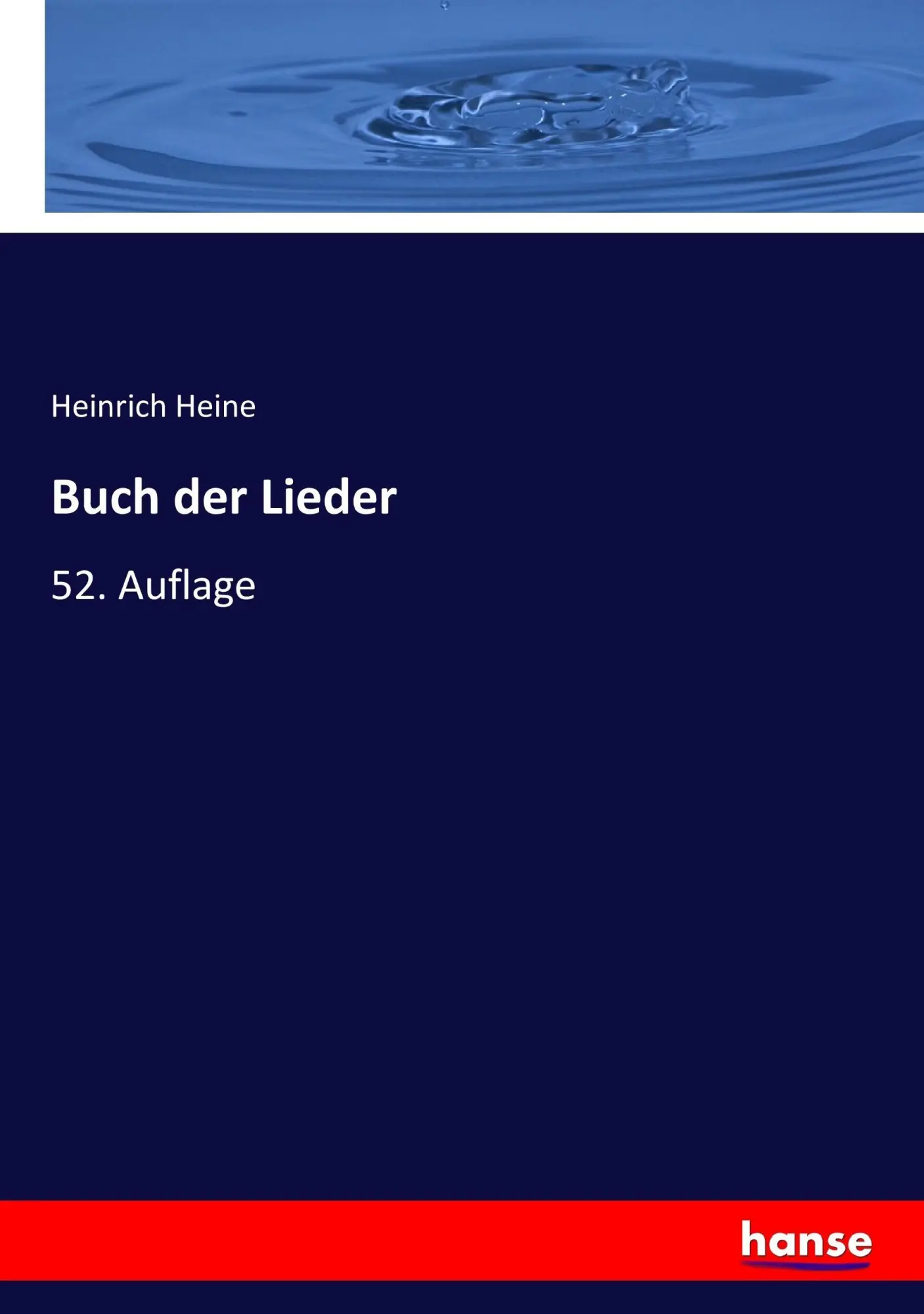 Cover: 9783744691123 | Buch der Lieder | 52. Auflage | Heinrich Heine | Taschenbuch | 328 S.