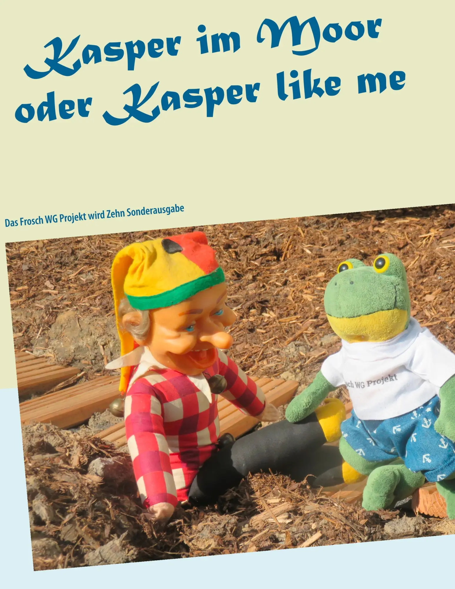 Cover: 9783752821123 | Kasper im Moor oder Kasper like me | Ulrike Frickhard | Taschenbuch