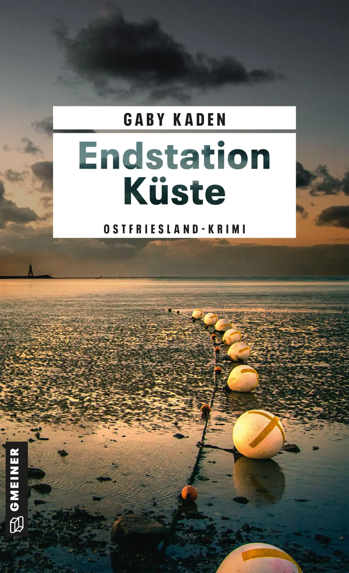 Cover: 9783839281123 | Endstation Küste | Ostfriesland-Krimi | Gaby Kaden | Taschenbuch