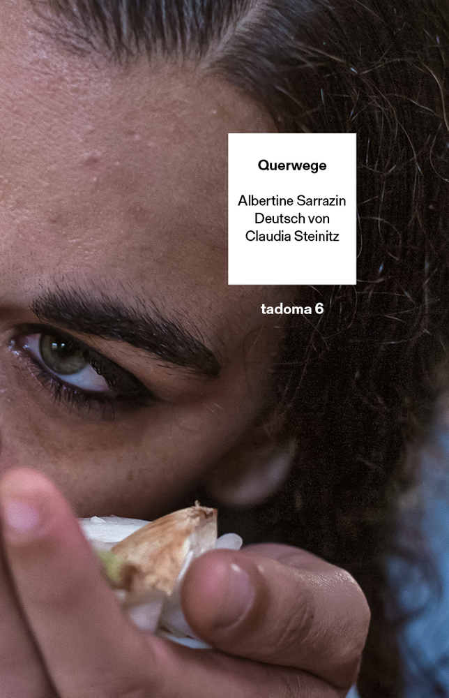 Cover: 9783906811123 | Querwege | Roman | Albertine Sarrazin | Taschenbuch | 228 S. | Deutsch