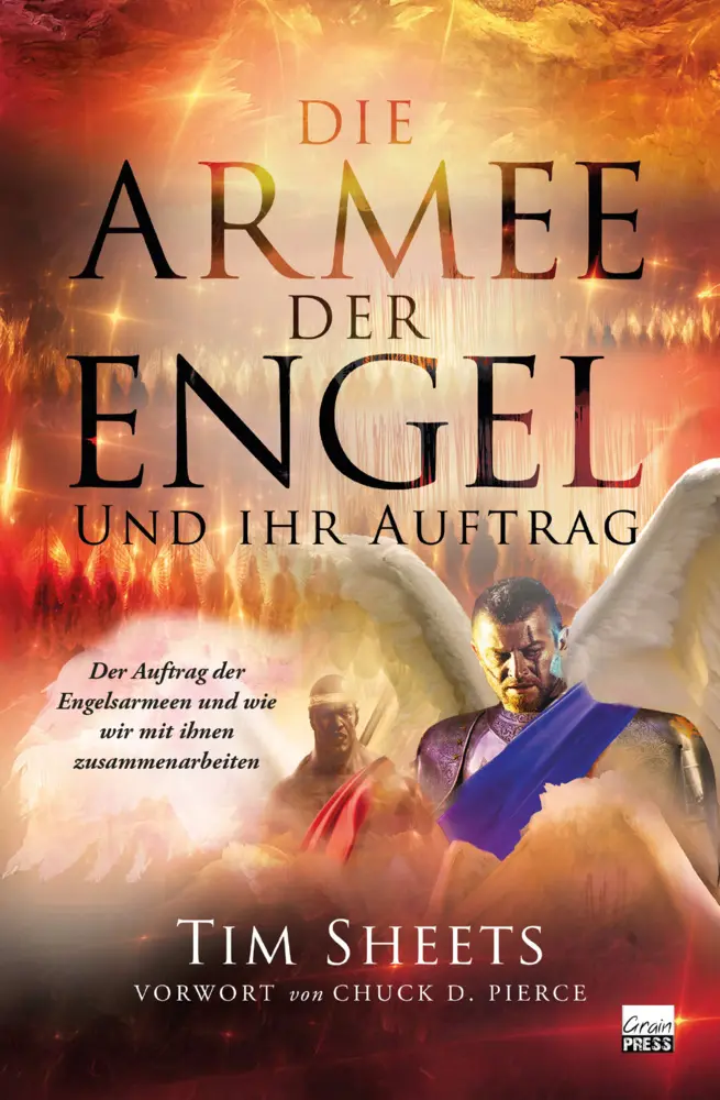 Cover: 9783910911123 | Die Armee der Engel und ihr Auftrag | Tim Sheets | Taschenbuch | 2025