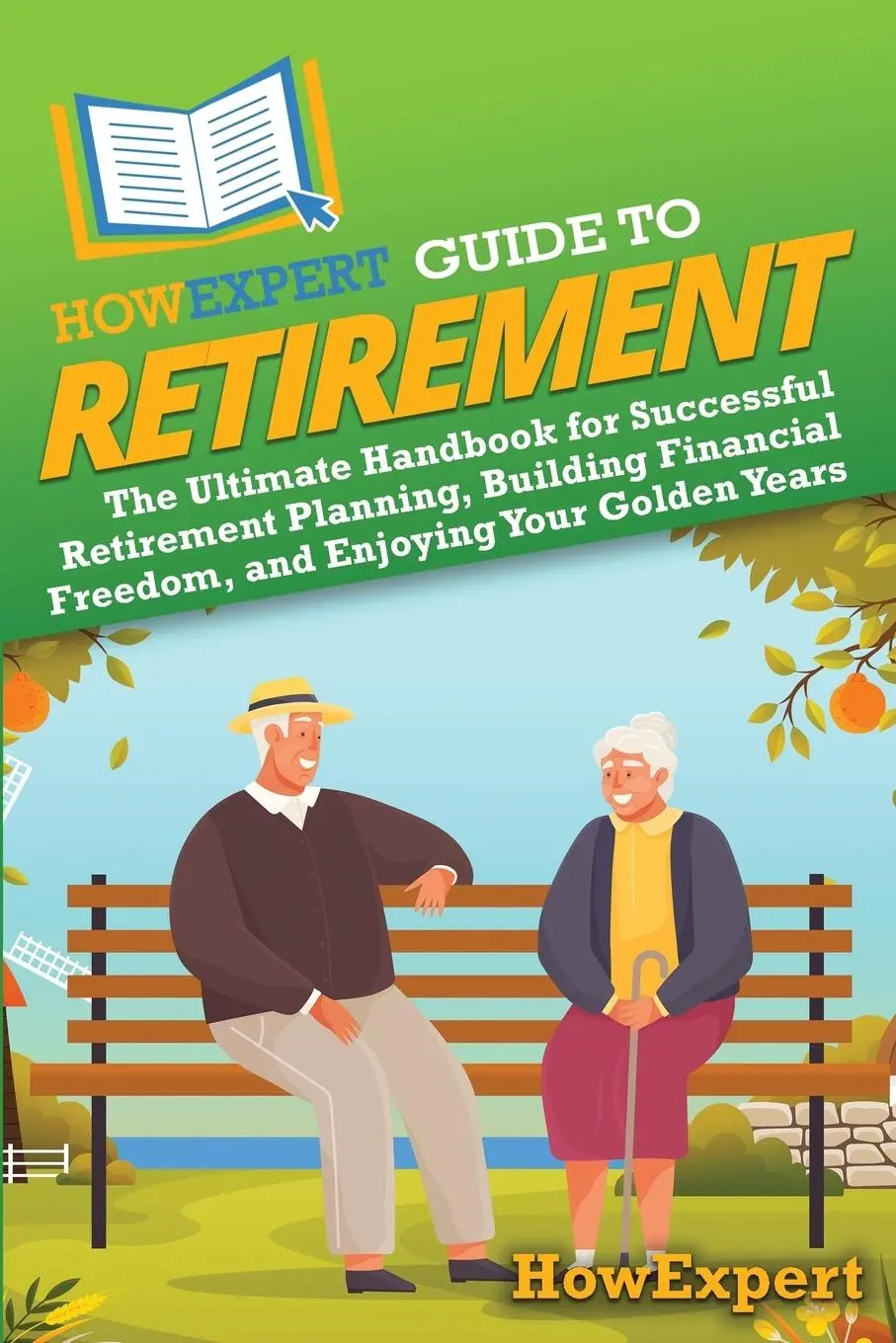 Cover: 9798895731123 | HowExpert Guide to Retirement | Howexpert | Taschenbuch | Englisch