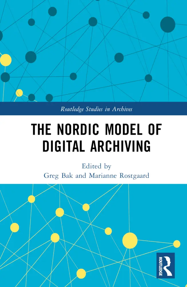Cover: 9781032351223 | The Nordic Model of Digital Archiving | Greg Bak (u. a.) | Buch | 2023