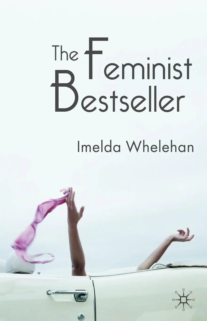 Cover: 9781403911223 | The Feminist Bestseller | Imelda Whelehan | Taschenbuch | Englisch