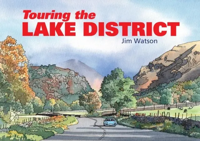 Cover: 9781913171223 | Touring the Lake District | Jim Watson | Taschenbuch | Touring Guides