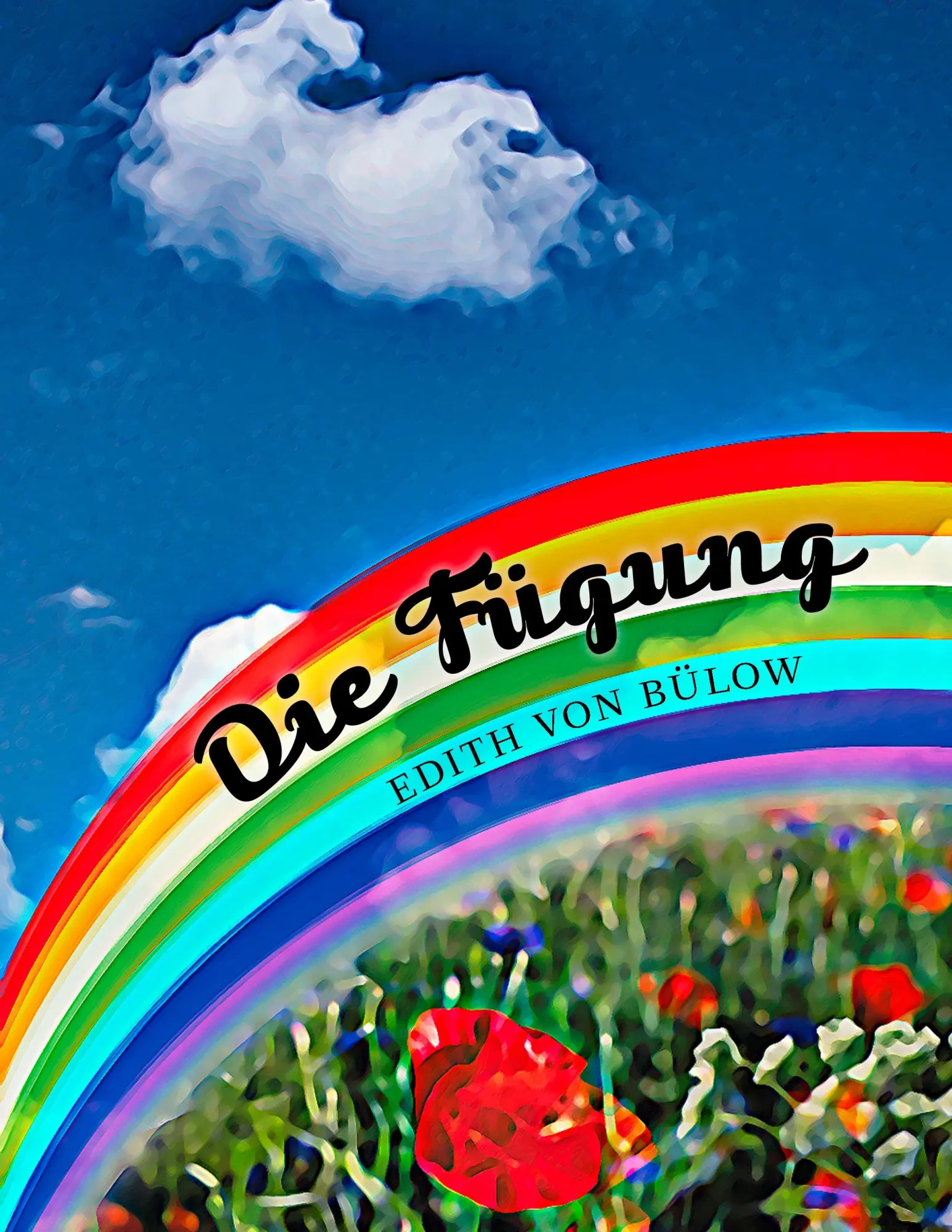Cover: 9783837051223 | Die Fügung | Edith von Bülow | Taschenbuch | 248 S. | Deutsch | 2008