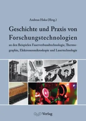 Cover: 9783862251223 | Geschichte und Praxis von Forschungstechnologien an den Beispielen...