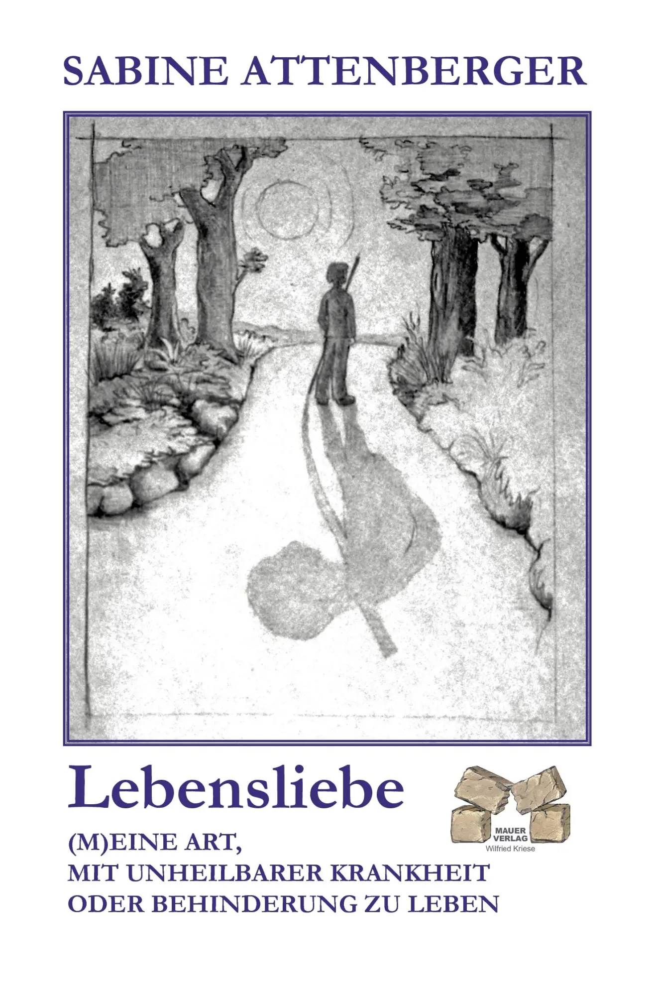 Cover: 9783868121223 | Lebensliebe | Sabine Attenberger | Taschenbuch | 136 S. | Deutsch