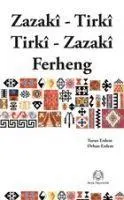 Cover: 9789758491223 | Zazaca - Türkce Türkce - Zazaca Sözlük - Zazaki - Tirki Tirki - Zazaki