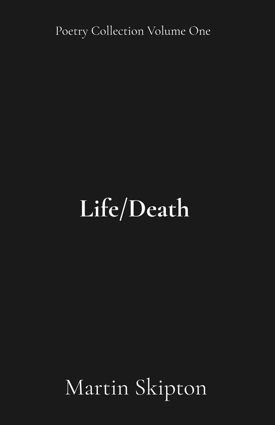 Cover: 9781068221323 | Life/Death | Martin Skipton | Taschenbuch | Englisch | 2025