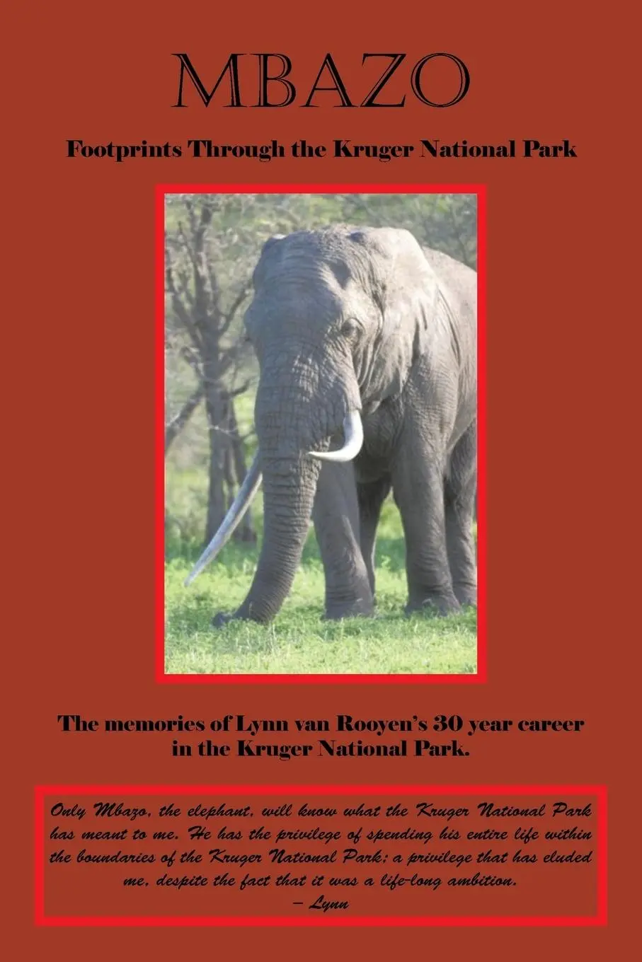 Cover: 9781490721323 | Mbazo | Footprints Through the Kruger National Park | Lynn van Rooyen