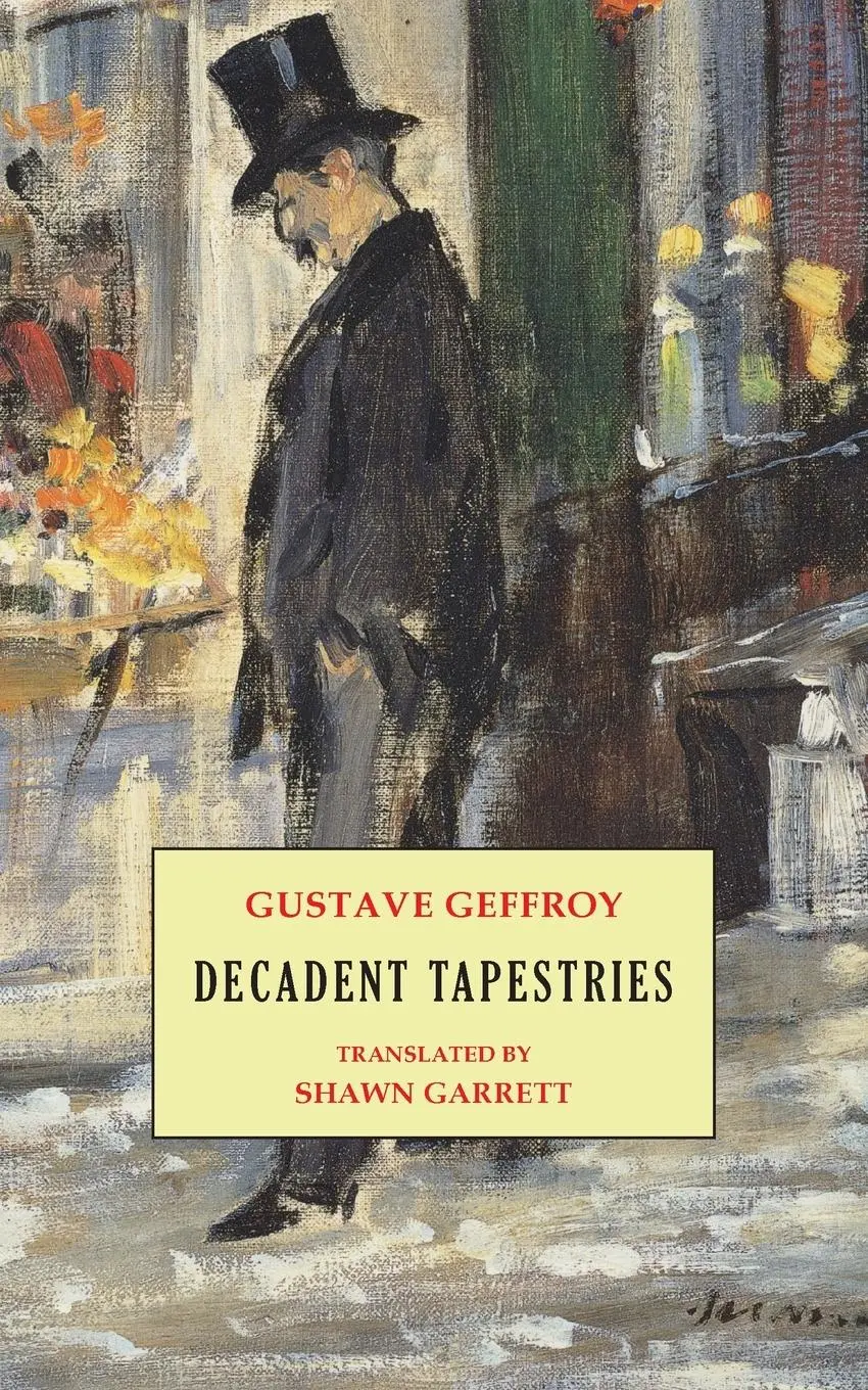 Cover: 9781645251323 | Decadent Tapestries | Gustave Geffroy | Taschenbuch | Englisch | 2023