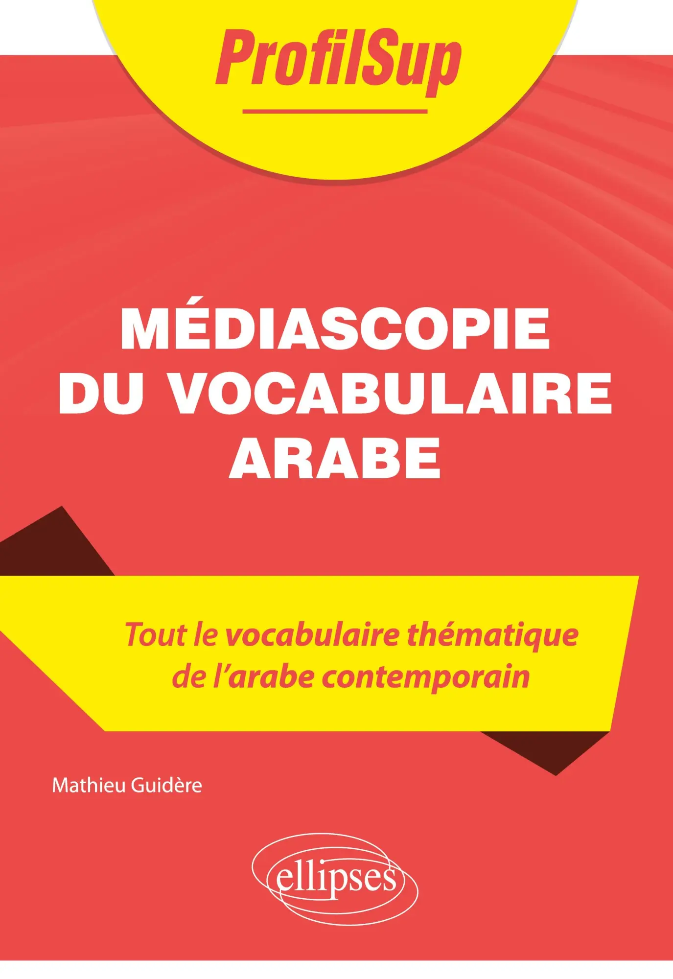 Cover: 9782340061323 | Médiascopie du vocabulaire arabe | Mathieu Guidère | Taschenbuch