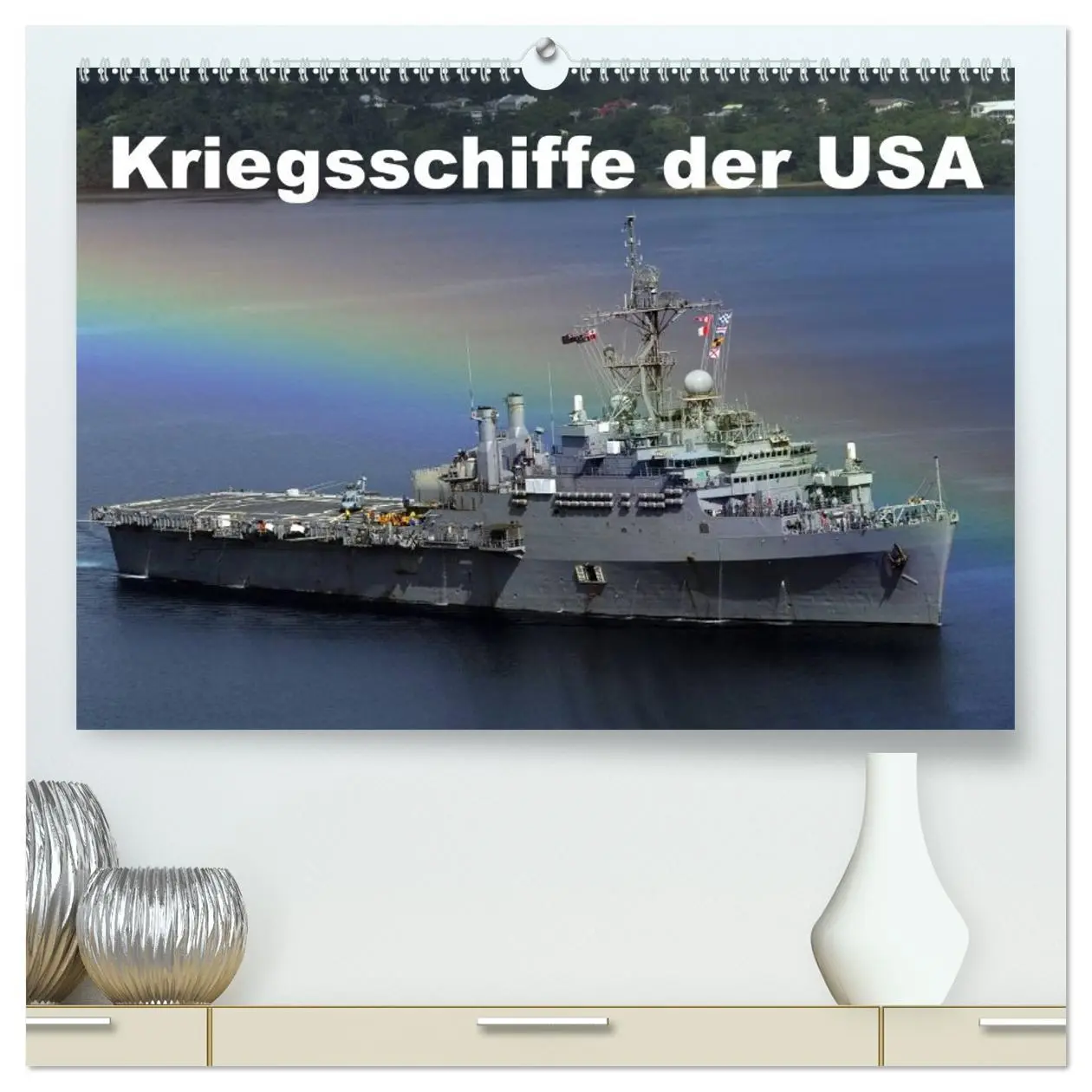 Cover: 9783516111323 | Kriegsschiffe der USA (hochwertiger Premium Wandkalender 2026 DIN...