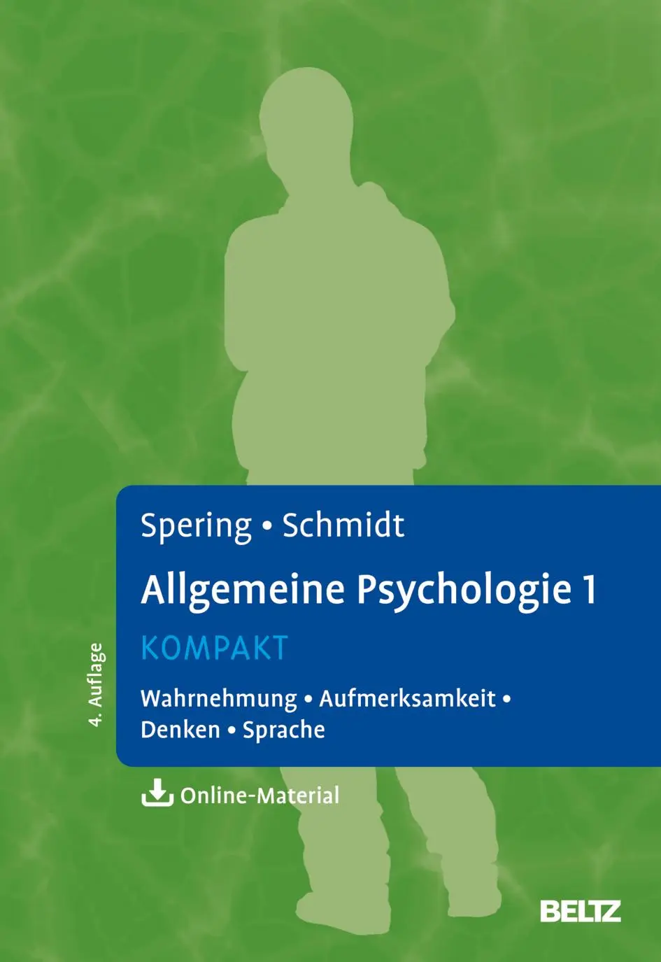 Cover: 9783621291323 | Allgemeine Psychologie 1 kompakt | Miriam Spering (u. a.) | Buch