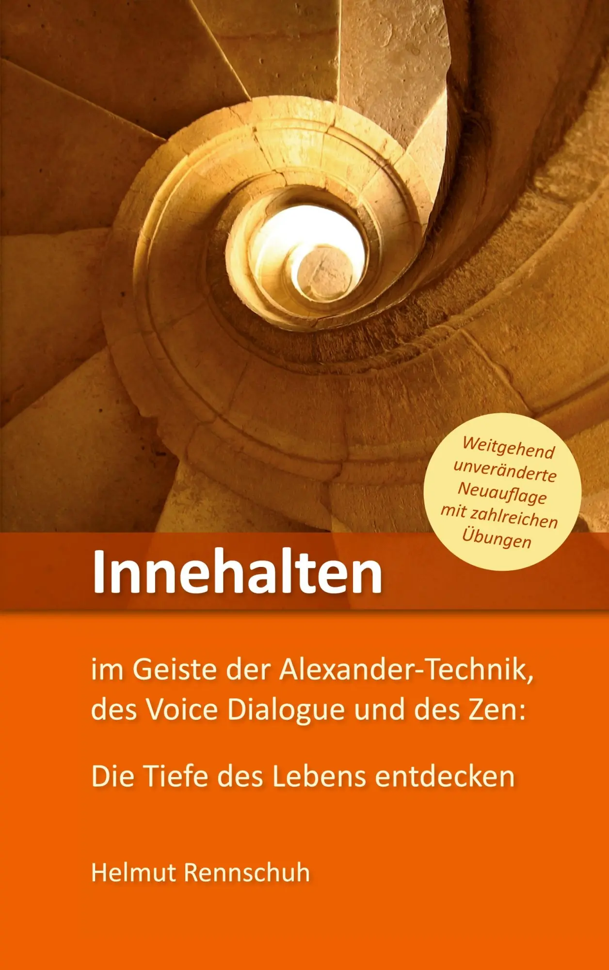 Cover: 9783759761323 | Innehalten im Geiste der Alexander-Technik, des Voice Dialogue und... Cover: 9783759761323 | Innehalten im Geiste der Alexander-Technik, des Voice Dialogue und...