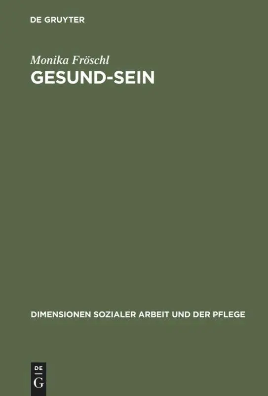 Cover: 9783828201323 | Gesund-Sein | Monika Fröschl | Buch | VIII | Deutsch | 2000
