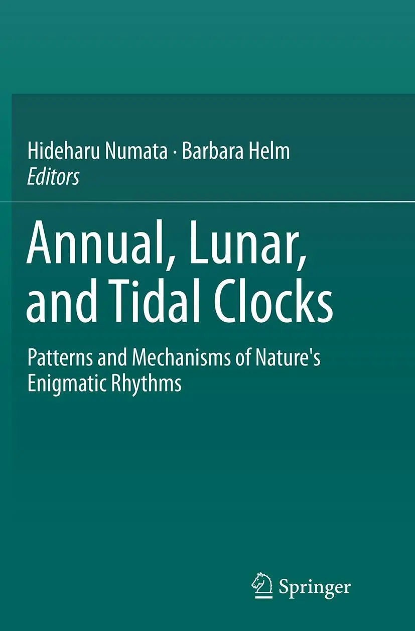 Cover: 9784431561323 | Annual, Lunar, and Tidal Clocks | Hideharu Numata (u. a.) | Buch | xii