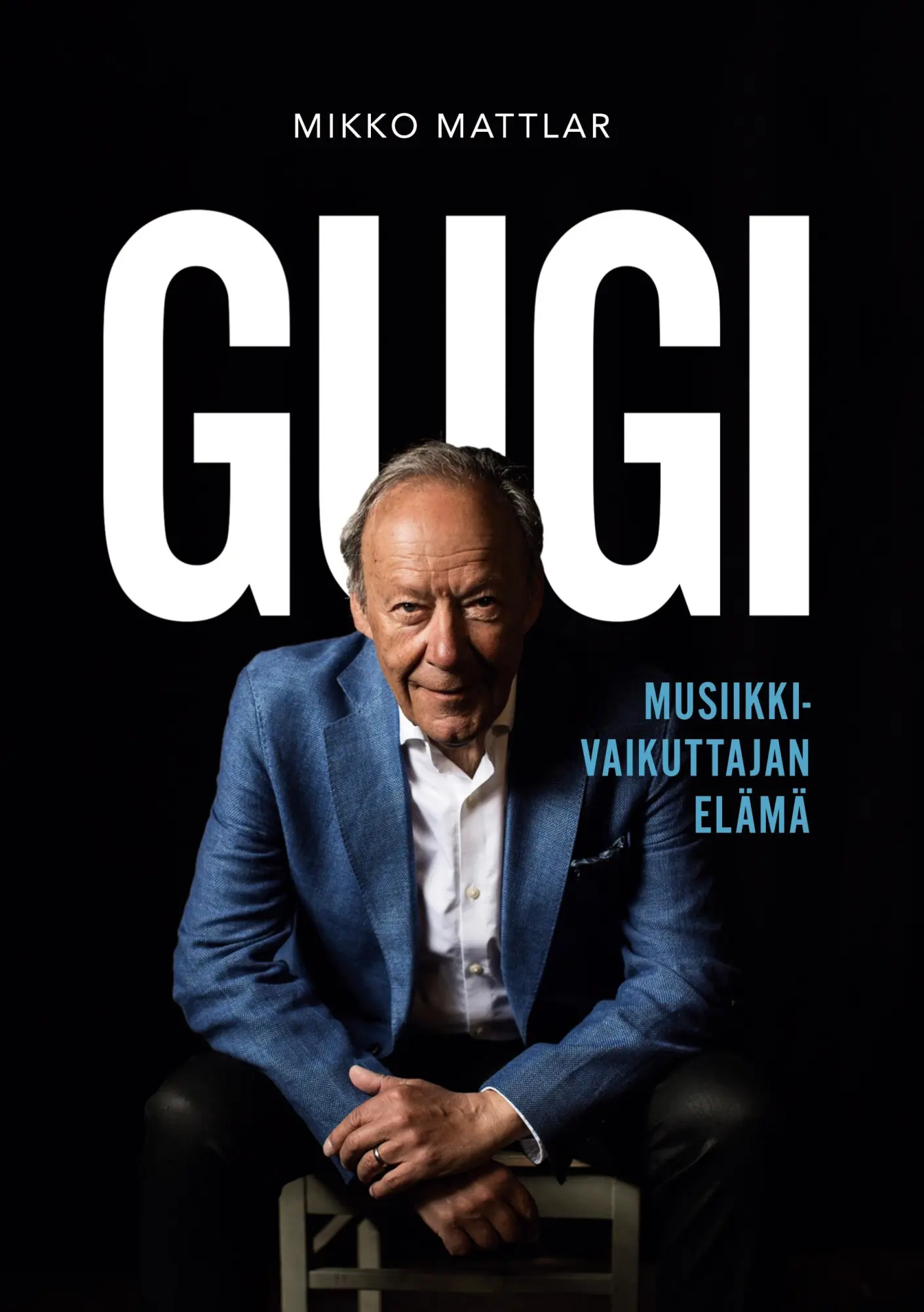 Gugi - Musiikkivaikuttajan elämä