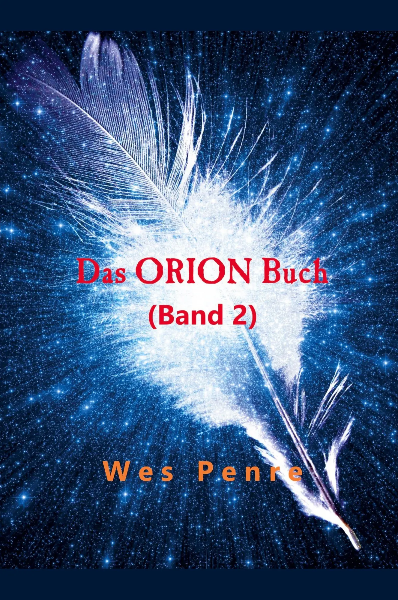 Cover: 9798230321323 | Das Orion-Buch (Band 2) | Wes Penre | Taschenbuch | Englisch | 2025