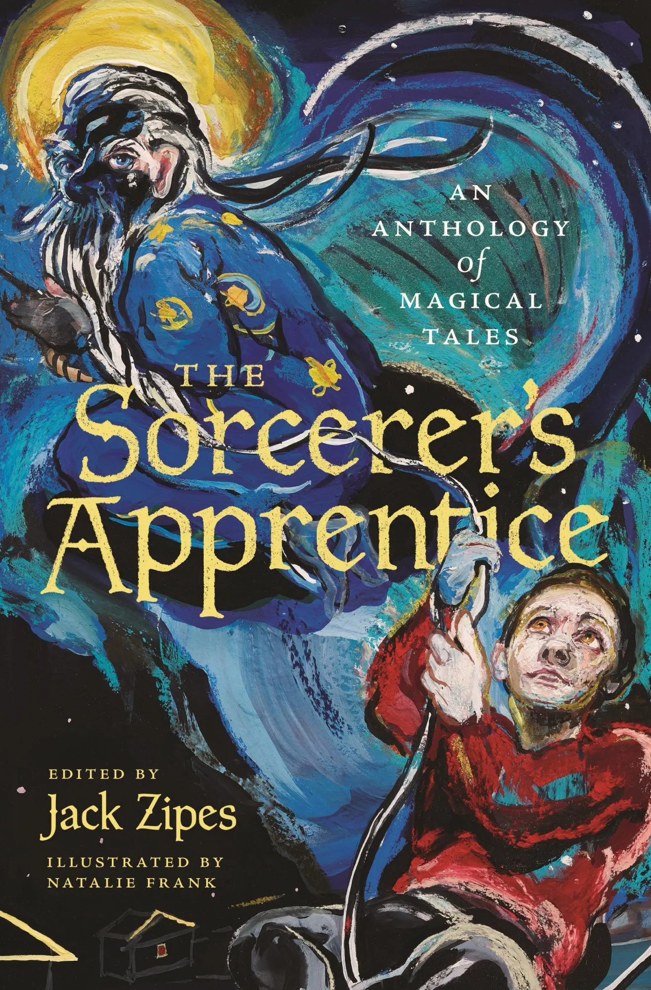 Cover: 9780691191423 | The Sorcerer's Apprentice | An Anthology of Magical Tales | Jack Zipes