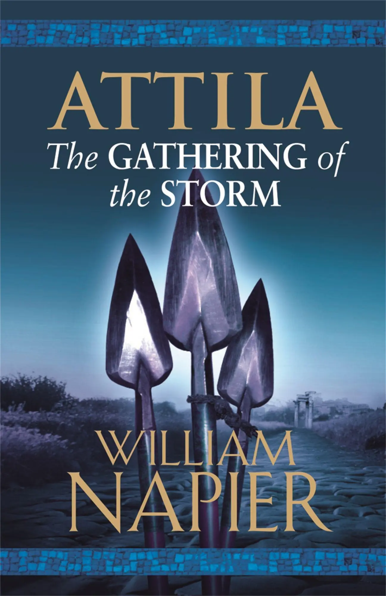 Cover: 9780752881423 | Attila: The Gathering of the Storm | William Napier | Taschenbuch