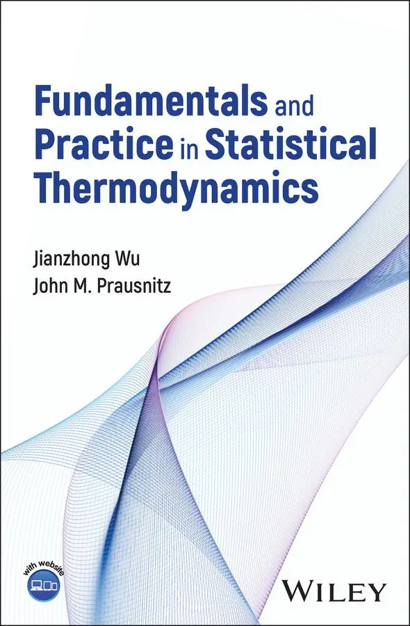 Cover: 9781394161423 | Fundamentals and Practice in Statistical Thermodynamics | Wu (u. a.)