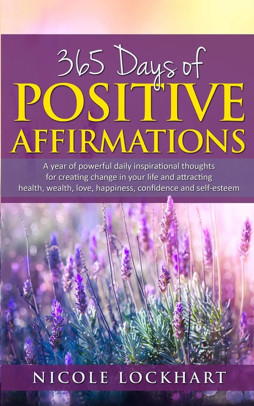 Cover: 9781777841423 | 365 Days of Positive Affirmations | Nicole Lockhart | Taschenbuch