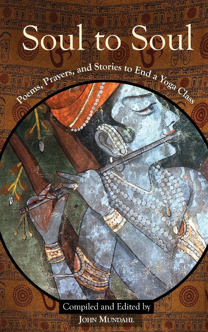 Cover: 9781939681423 | Soul to Soul | Poems, Prayers and Stories to End a Yoga Class | Buch
