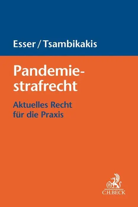 Cover: 9783406761423 | Pandemiestrafrecht | Aktuelles Recht für die Praxis | Esser (u. a.)