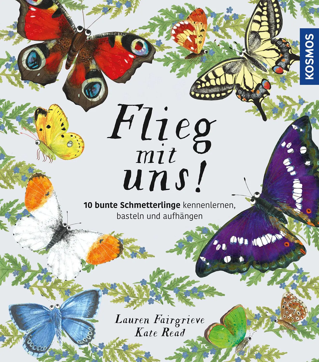Cover: 9783440181423 | Flieg mit uns! | 10 Schmetterlinge bestimmen, basteln und aufhängen