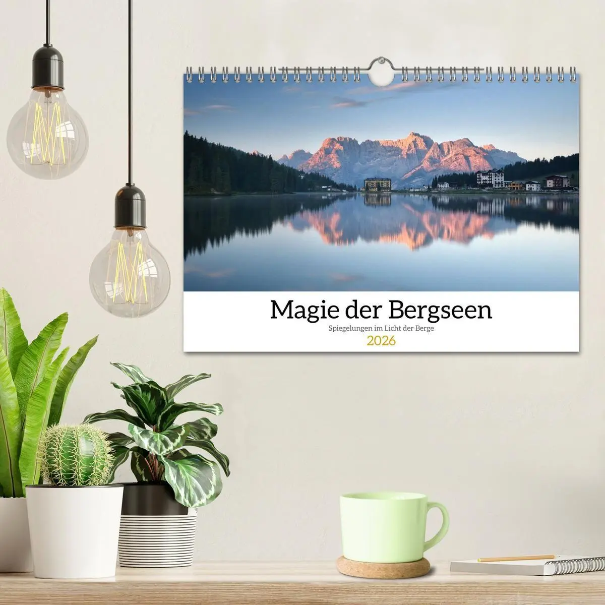 Bild: 9783516721423 | Magie der Bergseen - Spiegelungen im Licht der Berge (Wandkalender...