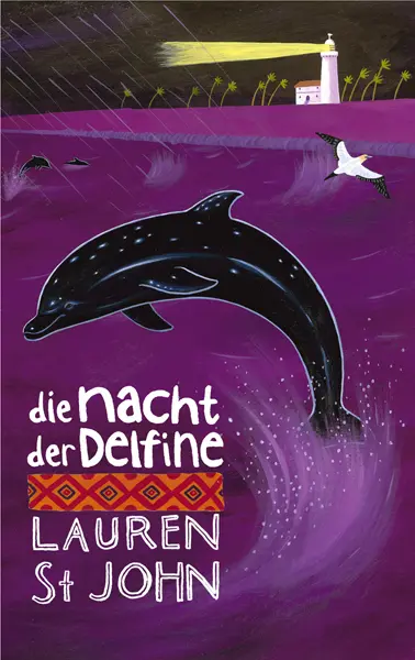 Cover: 9783772521423 | Die Nacht der Delfine | Lauren St. John | Buch | 317 S. | Deutsch